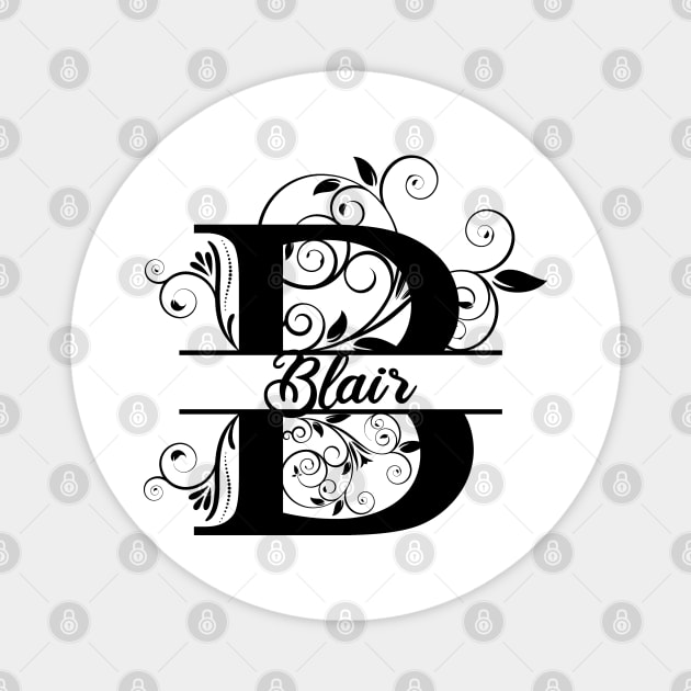 Personalized Name Monogram B - Blair Magnet by MysticMagpie